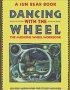 Dancing With The Wheel 
In Association with Amazon.com
